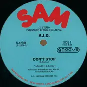 K.I.D. - Don't Stop / Hupendi Muziki Wangu (You Don't Like My Music)