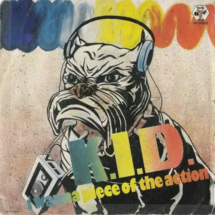 K.I.D. - I Wanna Piece Of The Action