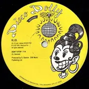 K.I.D. - Don't Stop / Just How Sweet Is Your Love