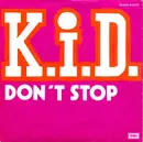 7inch Vinyl Single - K.i.D. - Don't Stop