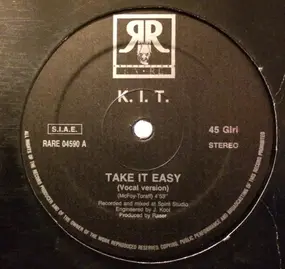 K.I.T. - Take It Easy