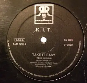 K.I.T. - Take It Easy