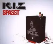 K.I.Z - Spasst (2-Track)