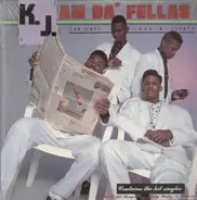 K.J. An Da' Fellas - Bad Boys Move In Silence