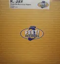 12inch Vinyl Single - K.Jay - Keep On Reaching Higher