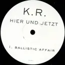 12inch Vinyl Single - K.R. - Hier Und Jetzt