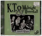 K.T. - Knock Me A Kiss