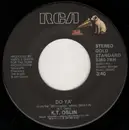 7inch Vinyl Single - K.T. Oslin - Do Ya' / 80's Ladies