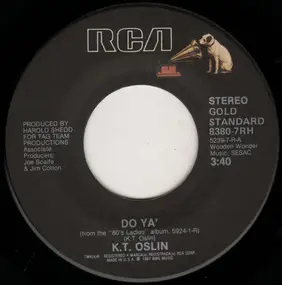 K.T. Oslin - Do Ya' / 80's Ladies