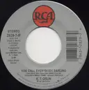 7inch Vinyl Single - K.T. Oslin - You Call Everybody Darling / Still On My Mind