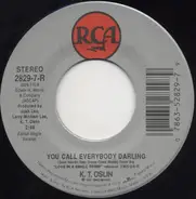 K.T. Oslin - You Call Everybody Darling / Still On My Mind