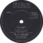 7inch Vinyl Single - K.T. Oslin - 80's Ladies