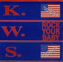 12inch Vinyl Single - K.W.S. - Rock Your Baby (The American Remixes)
