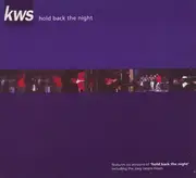 CD Single - K.W.S. - Hold Back The Night - Digipack