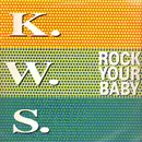 12inch Vinyl Single - K.W.S. - Rock Your Baby