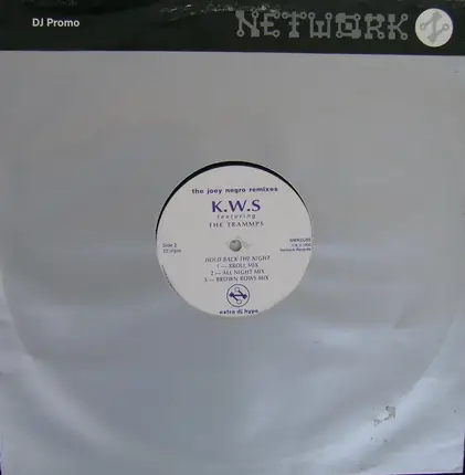 K.W.S. Featuring The Trammps - Hold Back The Night (The Joey Negro Remixes)