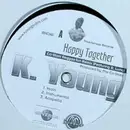 12inch Vinyl Single - K. Young - Happy Together