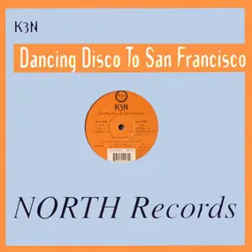 K3n - Dancing Disco To San Francisco