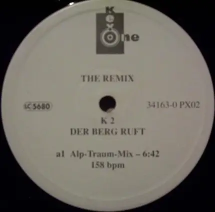K2 - Der Berg Ruft (The Remix)