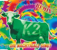 K2 - Die Nachtigall Singt (Remix)