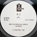 12inch Vinyl Single - K2 - Die Nachtigall Singt