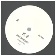 K2 - Everybody