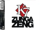 CD Single - K7 - Zunga Zeng