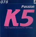 12inch Vinyl Single - K5 - Passion