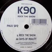 K90 - Rock The Show