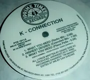 12inch Vinyl Single - K-Connection - What You Need / Highest Degree