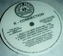 12inch Vinyl Single - K-Connection - What You Need / Highest Degree