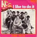 7inch Vinyl Single - KC And The Sunshine Band - I Like To Do It / Come On In