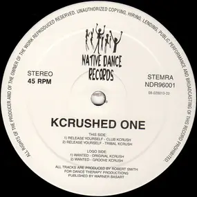 Kcrushed One - Release Yourself / Wanted