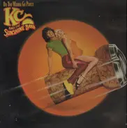 KC & The Sunshine Band - Do You Wanna Go Party