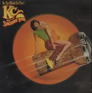 K.C. And The Sunshine Band, KC & The Sunshine Band - Do You Wanna Go Party