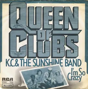 KC & the Sunshine Band - Queen Of Clubs / I'm So Crazy