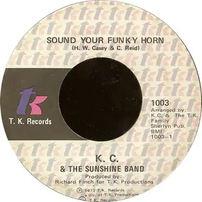 KC & the Sunshine Band - Sound Your Funky Horn / Why Don't We Get Together