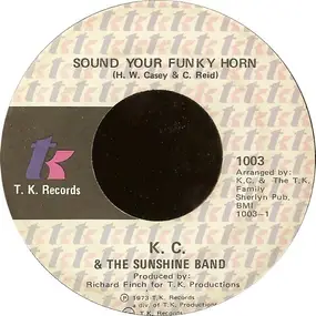 KC & the Sunshine Band - Sound Your Funky Horn / Why Don't We Get Together