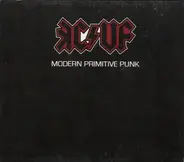 Kcuf - Modern Primitive Punk