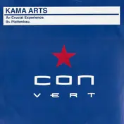 Kama Arts - Crucial Experience