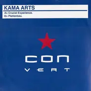 Kama Arts - Crucial Experience