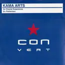 12inch Vinyl Single - Kama Arts - Crucial Experience