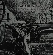 LP - Kama Rupa - Sistinas Sanguis - Ltd ed