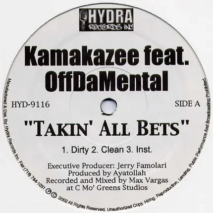 Kamakazee / Royal Flush - Takin' All Bets / It's Royal Flush