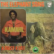 Kamahl - The Elephant Song / A Daisy A Day