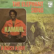 7inch Vinyl Single - Kamahl - The Elephant Song / A Daisy A Day