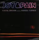 12inch Vinyl Single - Kamal Brown - Joy & Pain