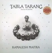 Kamalesh Maitra - Tabla Tarang (Ragas On Drums)