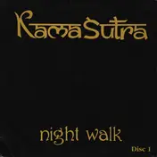 Kamasutra - Night Walk