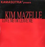 Kamasutra - Love Me Or Leave Me